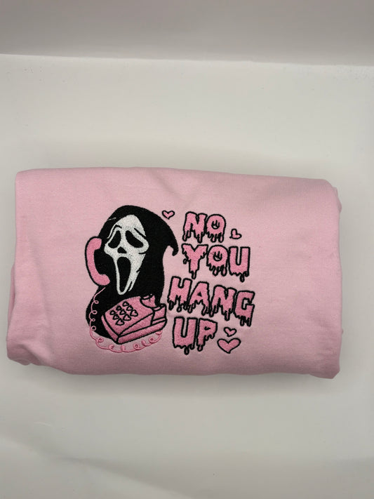 No you hang up